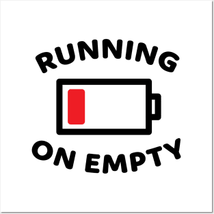 Running On Empty Posters and Art